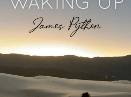 WAKING UP by James Python