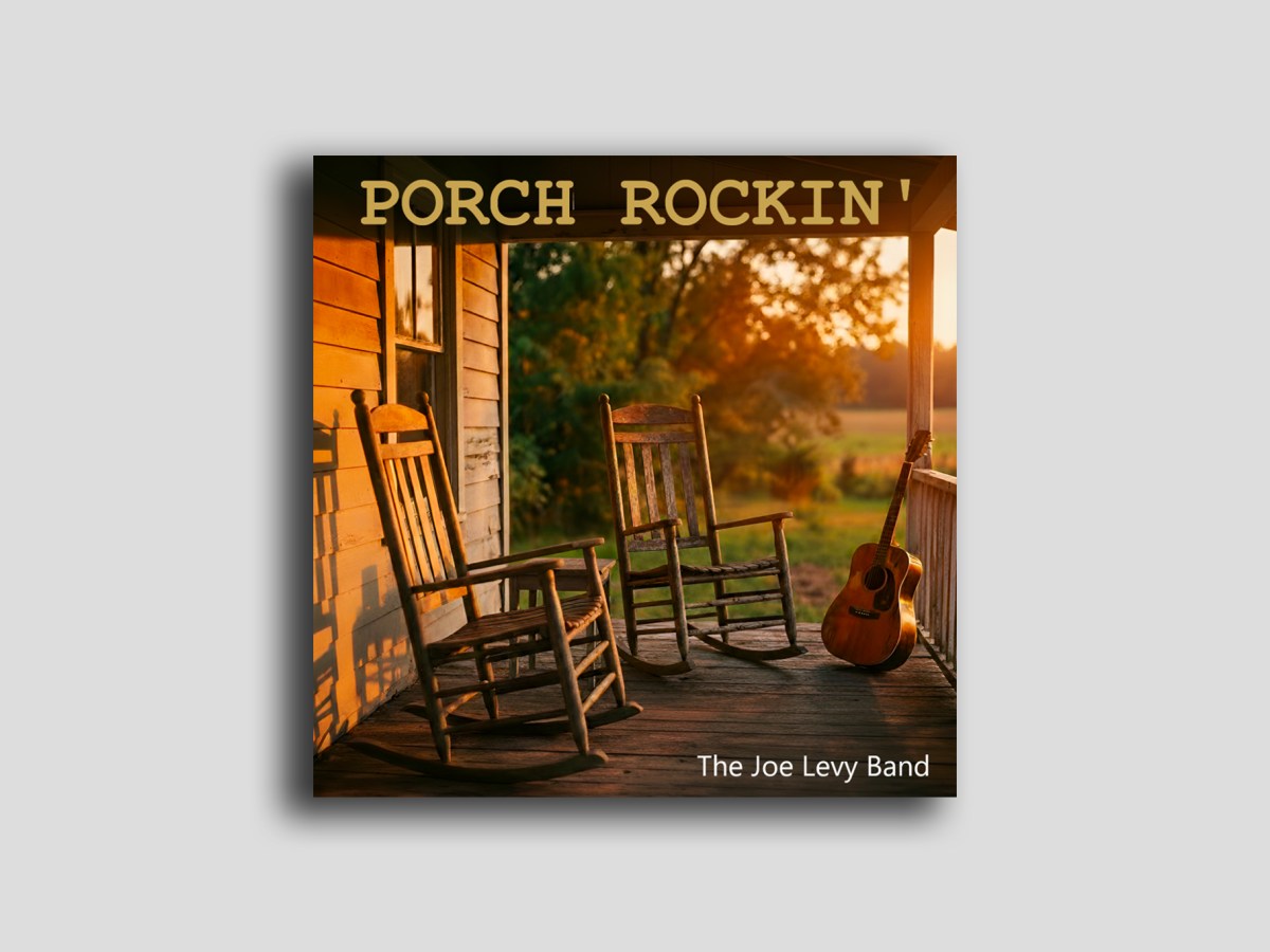 The Joe Levy Band — “Porch Rockin'”: A Country Album That Stopped Pretending to be Pure Country — and Became All The More Honest For&nbsp;It